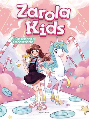 cover image of El unicornio encantado (Zarola Kids)